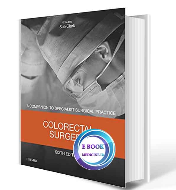 دانلود کتابColorectal Surgery : Companion to Specialist Surgical Practice2019(ORIGINAL PDF)